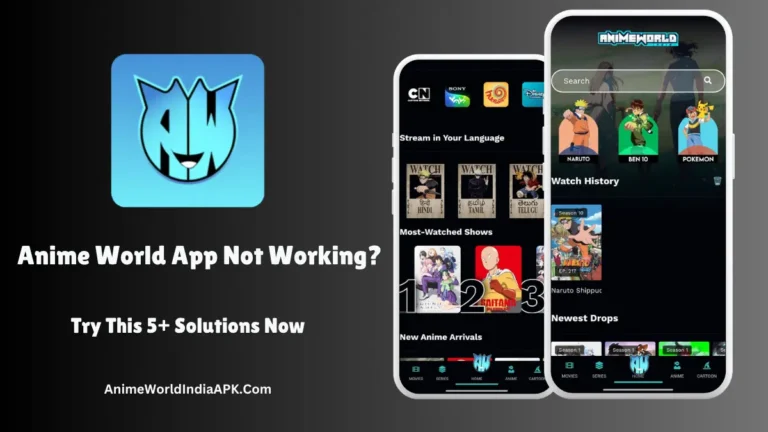 Anime World App Not Working? Try This 5+ Solutions Now